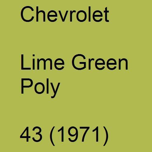 Chevrolet, Lime Green Poly, 43 (1971).